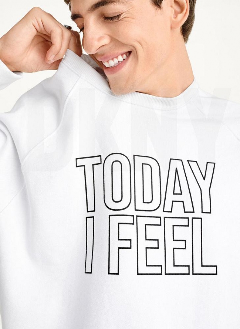 White DKNY Today I Feel Women's Sweatshirts | USA-D0361